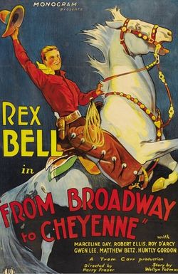 Broadway to Cheyenne