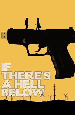 If There's a Hell Below