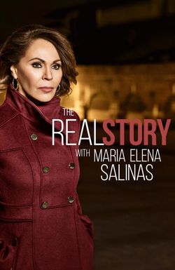 The Real Story with Maria Elena Salinas