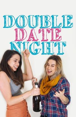 Double Date Night