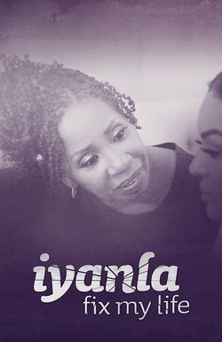 Iyanla, Fix My Life