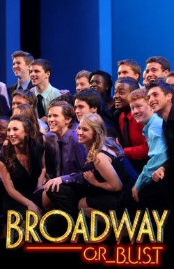 Broadway or Bust