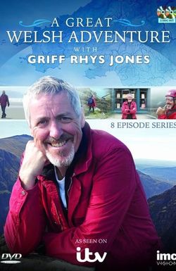 A Great Welsh Adventure with Griff Rhys Jones
