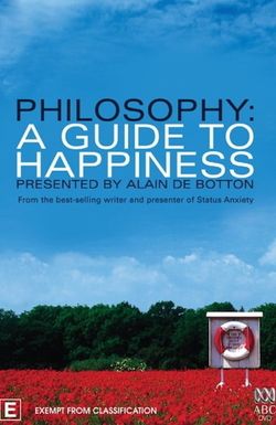 Philosophy: A Guide to Happiness