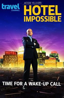 Hotel Impossible