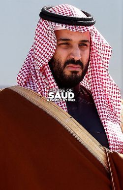 House of Saud: A Family at War