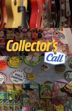 Collector's Call