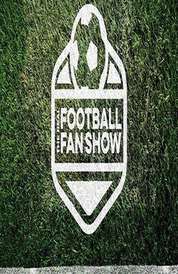 The Real Football Fan Show