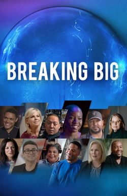 Breaking Big