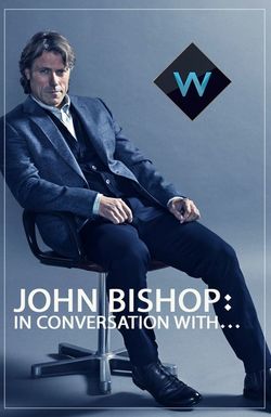 John Bishop: in Conversation With