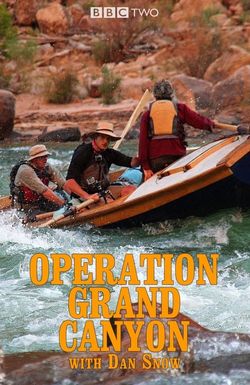 Operation Grand Canyon with Dan Snow