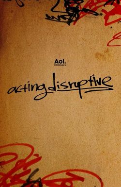 Acting Disruptive