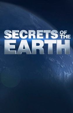 Secrets of the Earth