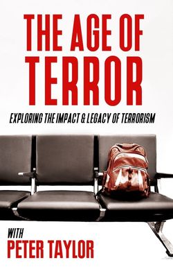 Age of Terror by Peter Taylor