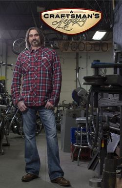 A Craftsman's Legacy