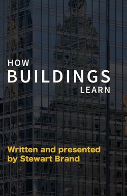 How Buildings Learn