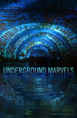 Underground Marvels