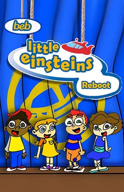 Little Einsteins Reboot