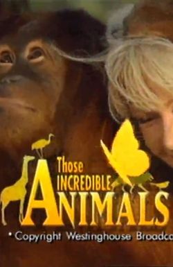 Those Amazing Animals