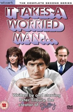 It Takes a Worried Man