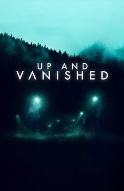 Up and Vanished
