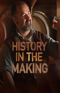 History in the Making