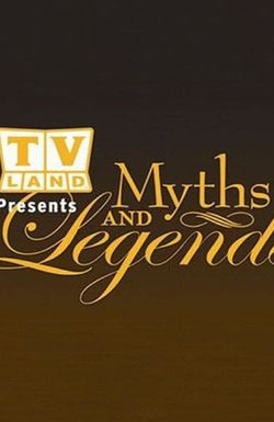 TV Land: Myths and Legends