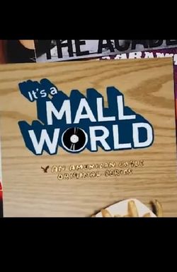 It's a Mall World