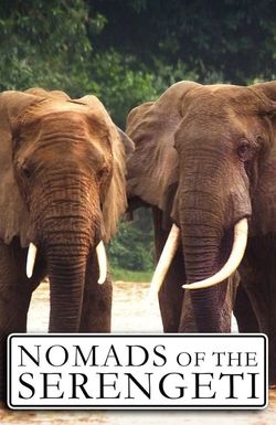 Nomads of the Serengeti