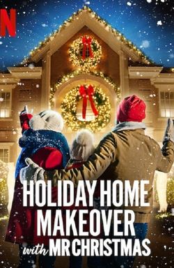 Holiday Home Makeover with Mr. Christmas