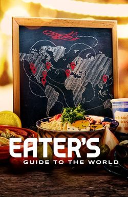 Eater's Guide to the World