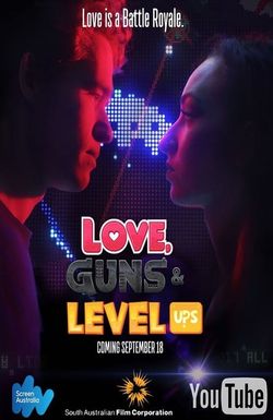 Love, Guns & Level Ups