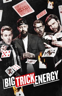 Big Trick Energy