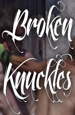 Broken Knuckles