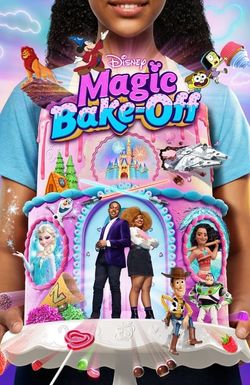 Disney's Magic Bake-Off
