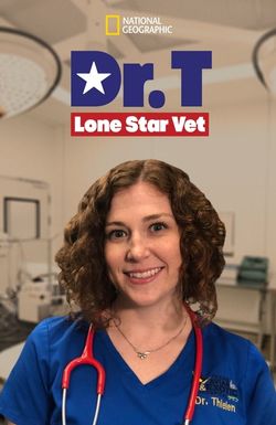 Dr. T, Lone Star Vet