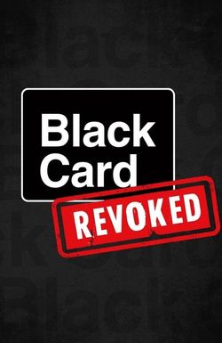 Black Card Revoked