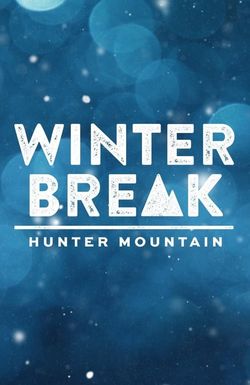 Winter Break: Hunter Mountain