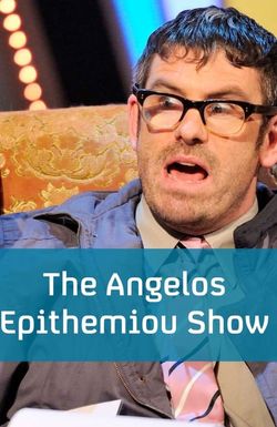 The Angelos Epithemiou Show