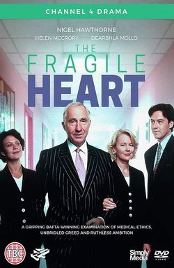 The Fragile Heart