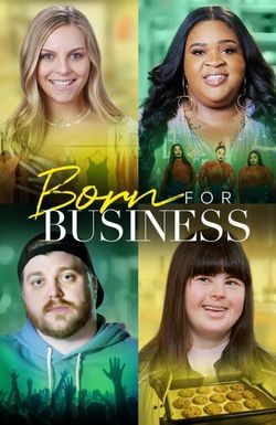 Born for Business