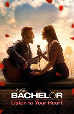 The Bachelor Presents: Listen to Your Heart