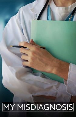 My Misdiagnosis