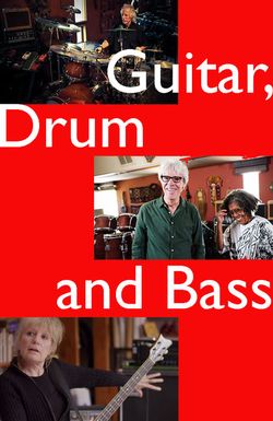 Guitar, Drum and Bass