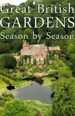 Great British Gardens: Season by Season with Carol Klein