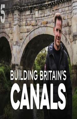 Building Britain's Canals