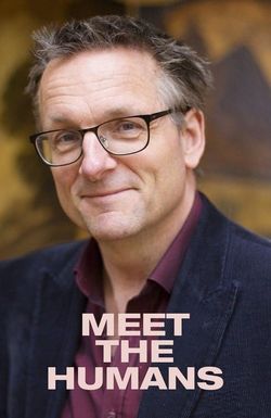 Meet the Humans