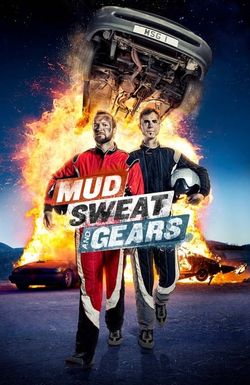 Mud, Sweat and Gears