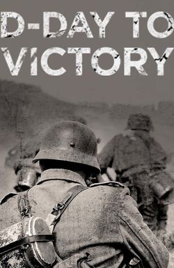 D-Day to Victory