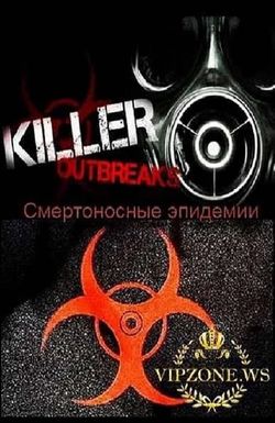 Killer Outbreaks